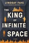 Faye, Lyndsay | King of Infinite Space, The | Signed First Edition Book