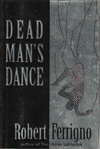 Dead Man's Dance | Ferrigno, Robert | Signed First Edition Book