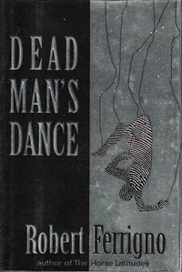 Dead Man's Dance | Ferrigno, Robert | Signed First Edition Book