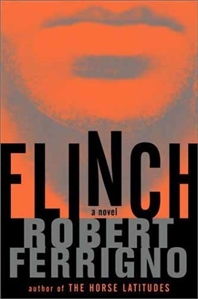 Ferrigno, Robert | Flinch | First Edition Book