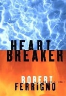Heartbreaker | Ferrigno, Robert | Signed First Edition Book