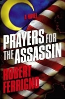 Prayers for the Assassin | Ferrigno, Robert | Signed First Edition Book