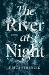River at Night, The | Ferencik, Erica | Signed First Edition Book