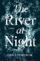 River at Night, The | Ferencik, Erica | Signed First Edition Book