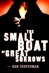 Small Boat of Great Sorrows, The | Fesperman, Dan | Signed First Edition Book