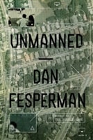 Unmanned | Fesperman, Dan | Signed First Edition Book