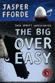 Big Over Easy, The | Fforde, Jasper | Signed First Edition Book