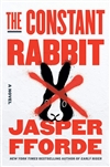 Fforde, Jasper | Constant Rabbit, The | Signed First Edition Book