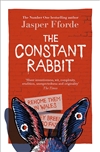 Fforde, Jasper | Constant Rabbit, The | Signed UK First Edition Book