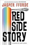 Fforde, Jasper | Red Side Story | Signed First Edition Book