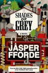 Shades Of Grey | Fforde, Jasper | Signed First Edition Book