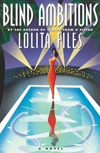 Blind Ambitions | Files, Lolita | First Edition Book
