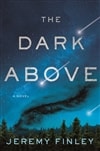 Finley, Jeremy | Dark Above, The | Signed First Edition Copy