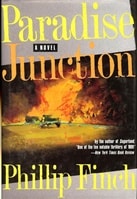 Paradise Junction | Finch, Phillip | Signed First Edition Book