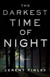 Finley, Jeremy | Darkest Time of Night, The | Signed First Edition Copy