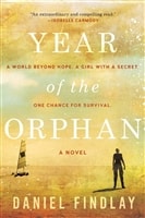 Findlay, Daniel | Year of the Orphan | Signed First Edition Copy