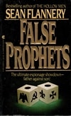 False Prophets | Flannery, Sean (Hagberg, David) | Signed 1st Edition Mass Market Paperback Book