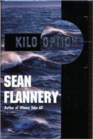 Kilo Option | Flannery, Sean (Hagberg, David) | First Edition Book