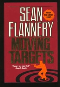 Moving Targets | Flannery, Sean (Hagberg, David) | Signed First Edition Book