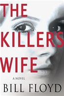 Killer's Wife, The | Floyd, Bill | First Edition Book