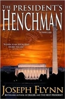 President's Henchman, The | Flynn, Joseph | Signed First Edition Book