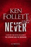 Follett, Ken | Never | First Edition Copy