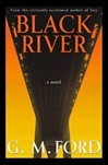 Black River | Ford, G.M. | Signed First Edition Book