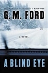 Blind Eye, A | Ford, G.M. | Signed First Edition Book
