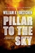 Pillar to the Sky | Forstchen, William R. | Signed First Edition Book