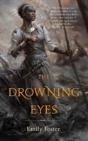 Drowning Eyes, The | Foster, Emily | First Edition Trade Paper Book