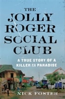 Jolly Roger Social Club, The | Foster, Nick | First Edition Book
