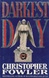 Darkest Day | Fowler, Christopher | First Edition UK Book