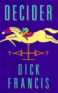 Decider | Francis, Dick | First Edition Book