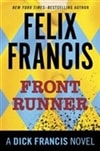 Front Runner | Francis, Felix (as Francis, Dick) | Signed First Edition Book