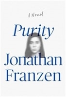 Purity | Franzen, Jonathan | First Edition Book
