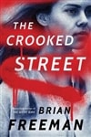 The Crooked Street by Brian Freeman | Signed First Edition Book