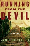 Running From The Devil | Freveletti, Jamie | Signed First Edition Book