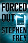 Forced Out | Frey, Stephen | Signed First Edition Book