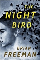 Night Bird, The | Freeman, Brian | Signed First Edition Book