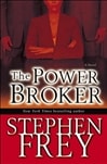 Power Broker | Frey, Stephen | Signed First Edition Book