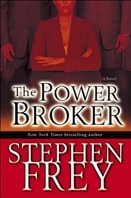 Power Broker | Frey, Stephen | Signed First Edition Book