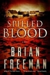 Spilled Blood | Freeman, Brian | Signed First Edition Book