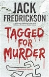 Tagged For Murder  | Fredrickson, Jack | Signed First Edition Book
