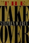 Takeover | Frey, Stephen | Signed First Edition Book