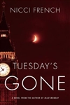 Tuesday's Gone | French, Nicci | Double-Signed 1st Edition