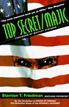 Top Secret/Majic | Friedman, Stanton T. | Book