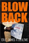 Fullilove, Eric James | Blowback | First Edition Book