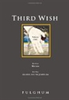 Third Wish: A Novel in Five Parts (2-Volume Boxed Set with CD) | Fulghum, Robert | First Edition Trade Paper Book