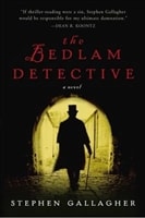 Bedlam Detective, The | Gallagher, Stephen | Signed First Edition Book