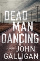 Galligan, John | Dead Man Dancing | Signed First Edition Book